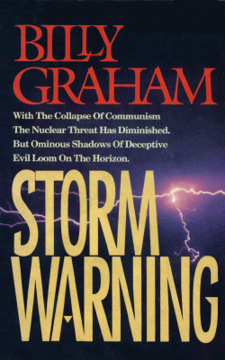 Storm Warning by Rev. Dr. Billy Graham, 1992